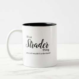 Det är en Strader Sak... två-tonkaffe Mugg. Två-Tonad Mugg