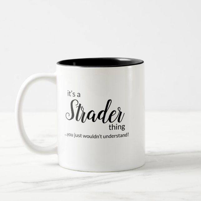 Det är en Strader Sak... två-tonkaffe Mugg. Två-Tonad Mugg (Vänster)
