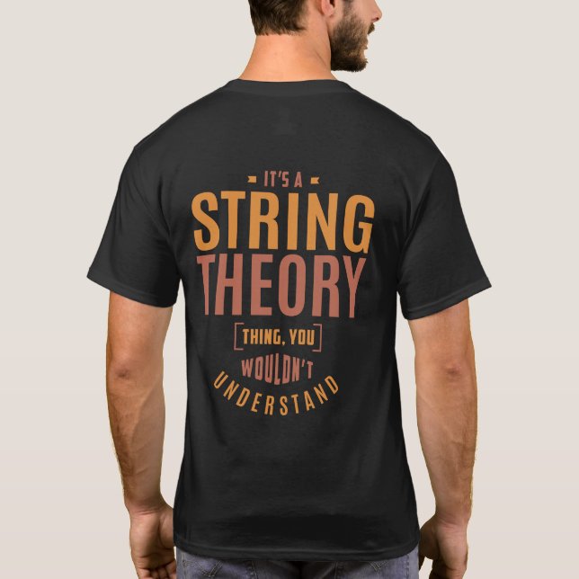 Det är en String Theory Sak. Gift Ideas Tee (Baksida)