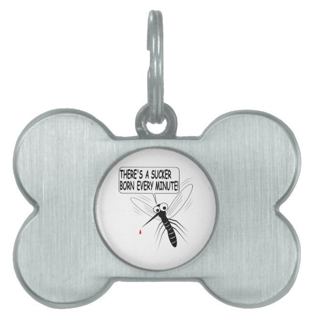 Det är en sucker som föds varje minut namnbricka husdjur (Framsidan)