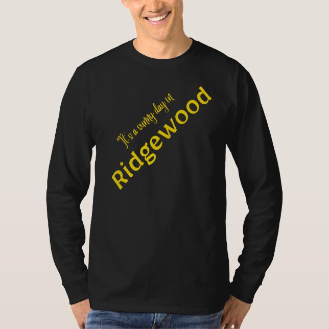 Det är en sunt dag i Ridgewood Premium T Shirt (Framsida)