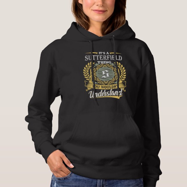 Det är en Sutterfield-grej du inte kan förstå T Shirt (Framsida)