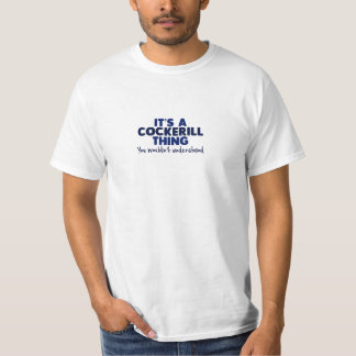 Det är en T-tröja för Cockerill sakefternamn T-shirt