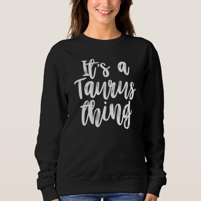 Det är en Taurus Sak-födelsedag T Shirt (Framsida)