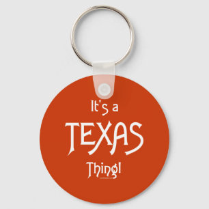 Det är en Texas sak! Nyckelring