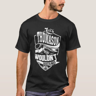 Det är en Thomason-grej T Shirt