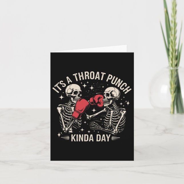Det är en Throat Slå Kinda Day Skeleton Boxing Kic Kort (Framsida)