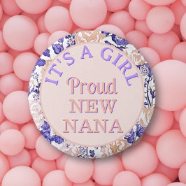 Det är en tjej! Knappen Proud New Nana Knapp