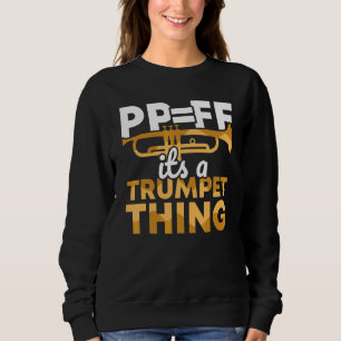 Det är en trumpetgrej Trumpetspeelare Musik Trumpe T Shirt