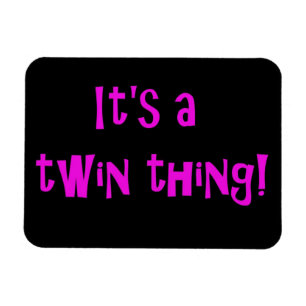 Det är en tvilling sak! MAGNET