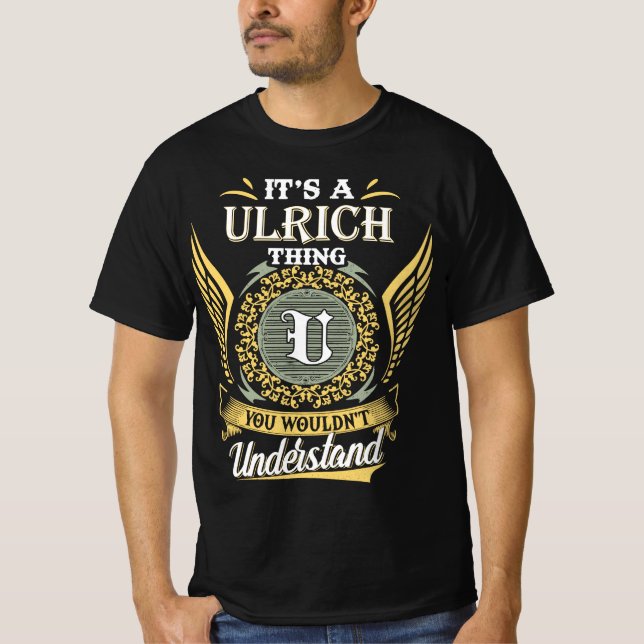 Det är en Ulrich-grej du inte kan förstå T Shirt (Framsida)
