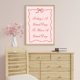 Det är en Underbar dag att ha en Underbar Poster