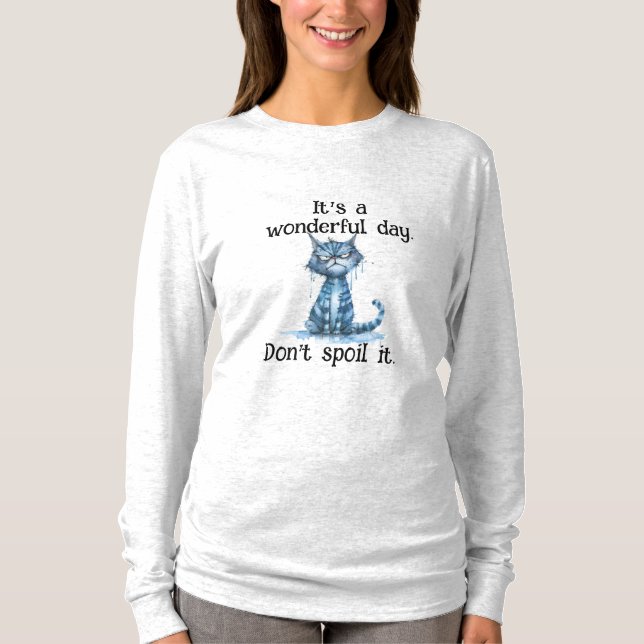 Det är en underbar dag, Spola inte den - Arg Cat T Shirt (Framsida)
