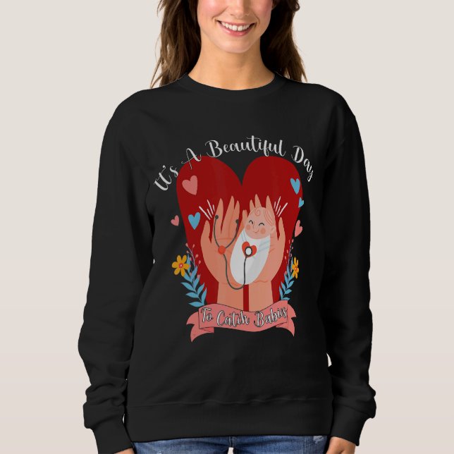 Det är en vacker dag att fånga Spädbarn Midfru Nur T Shirt (Framsida)