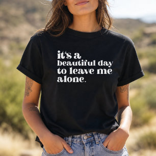 Det är en vacker dag att lämna mig ifred Retro Cit T Shirt