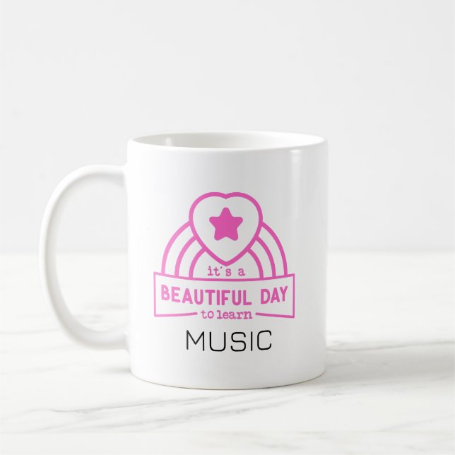 Det Är En Vacker Dag Att Lära Sig MUSIK Lärare  Kaffemugg (Vänster)