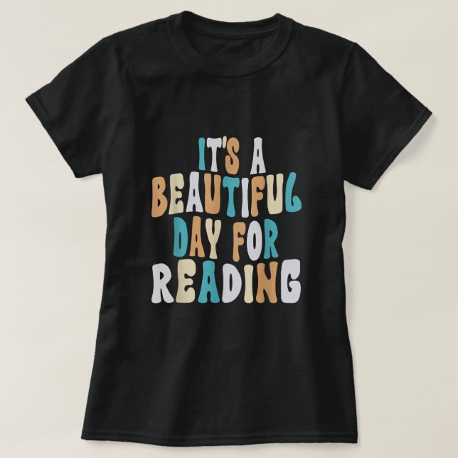 Det är en vacker dag att läsa T-Shirt (Design framsida)