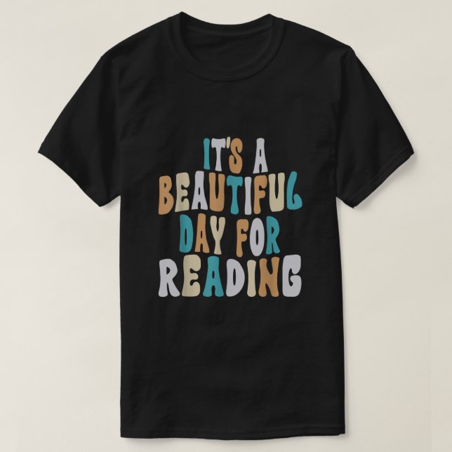 Det är en vacker dag att läsa T-Shirt (Design framsida)