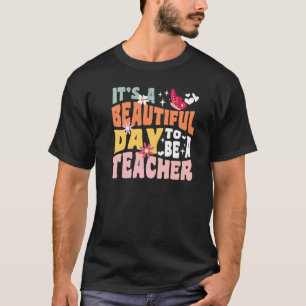 Det Är En Vacker Dag Att Vara En Lärare Groovy Sko T Shirt