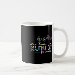 Det Är En Vacker Dag För Att Lära Lärare Elever Kaffemugg