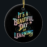 Det är en vacker dag för att lära sig Back to scho Julgransprydnad Keramik<br><div class="desc">Det är en vacker dag för att lära sig Back to school</div>