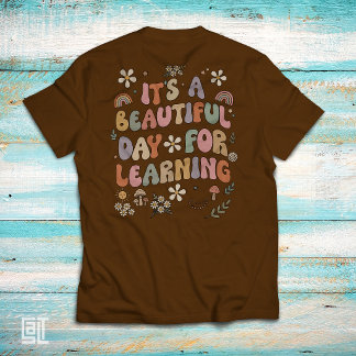Det är en vacker dag för att lära sig retro groovy t shirt