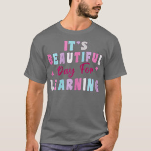 Det är en vacker dag för att lära sig Retro Teache T Shirt