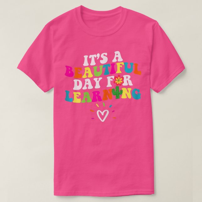 Det är en vacker dag för att lära sig Retro Teache T Shirt (Design framsida)