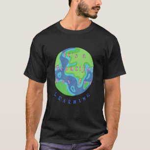 Det är en vacker dag för lärare Studenter B T Shirt