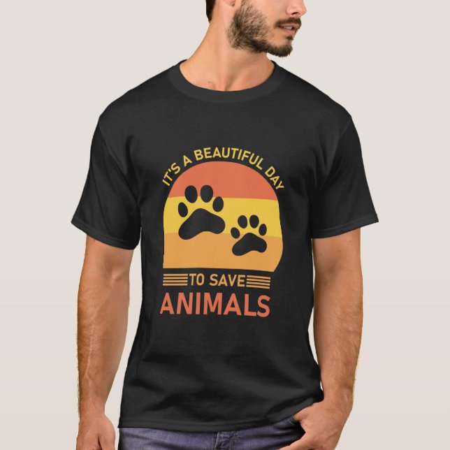 Det är en vacker dag för spara djur - veterinär t shirt (Framsida)