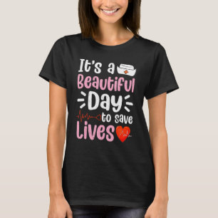 Det är en vacker dag för Spara Lives Nu att bo Kär T Shirt