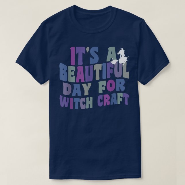 Det är en vacker dag för "Witchcraft Retro Witch A T Shirt (Design framsida)
