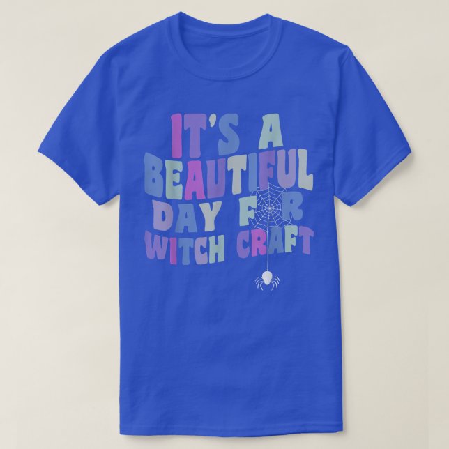 Det är en vacker dag för Witchcraft Retro Witch T Shirt (Design framsida)
