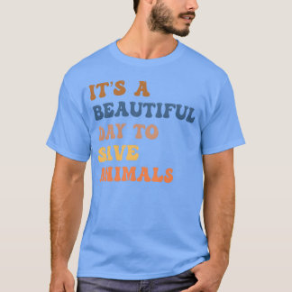 Det är en vacker dag rädda djur flicka t shirt