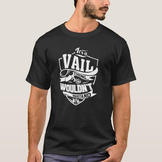 Det är en VAIL-grej T Shirt (Framsida)