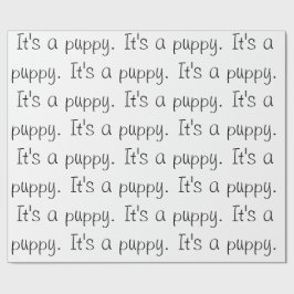 "Det är en valp." Papper radbrytning Presentpapper