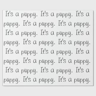 "Det är en valp." Papper radbrytning Presentpapper