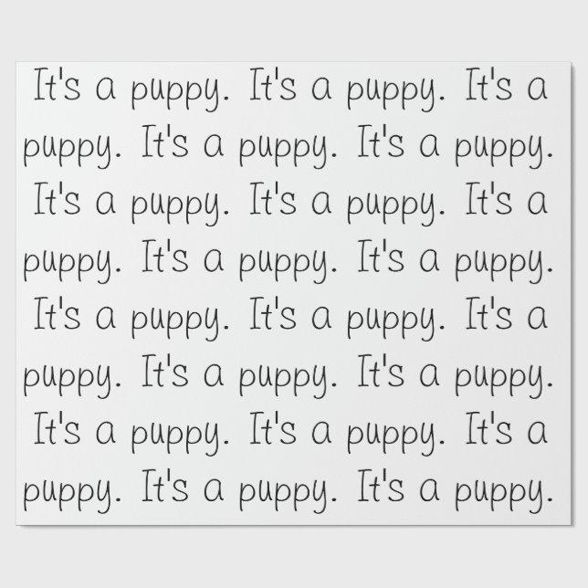 "Det är en valp." Papper radbrytning Presentpapper (Platt)