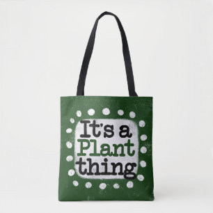 Det är en växt Sak Tote Bag Tygkasse