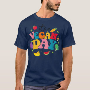 Det är en Vegan Day World Vegetarian Day Veggies K T Shirt