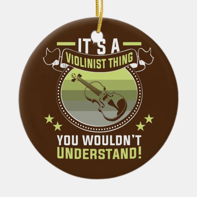 Det är en Violinist sak Violin Player Violinist Julgransprydnad Keramik (Framsidan)