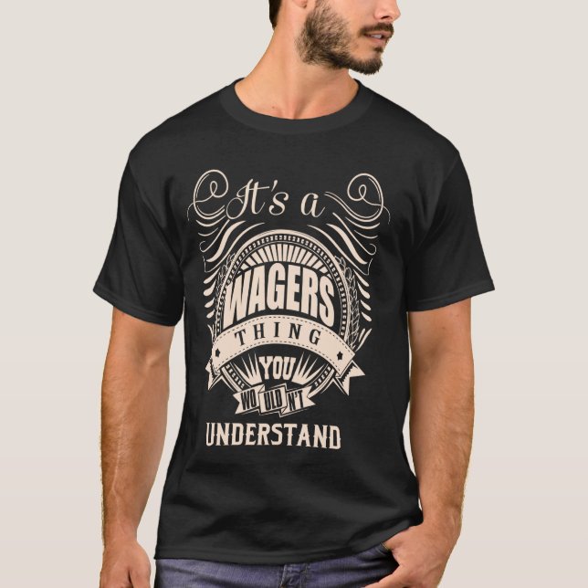 Det är en WAGERS Sak T Shirt (Framsida)
