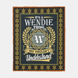 Det är en Wendie Sak du inte kunde förstå Fleecefilt