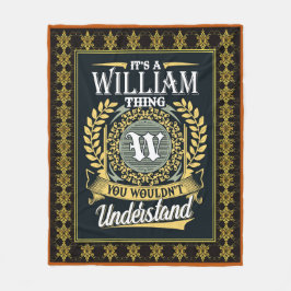 Det är en William Sak du inte kunde förstå Fleecefilt