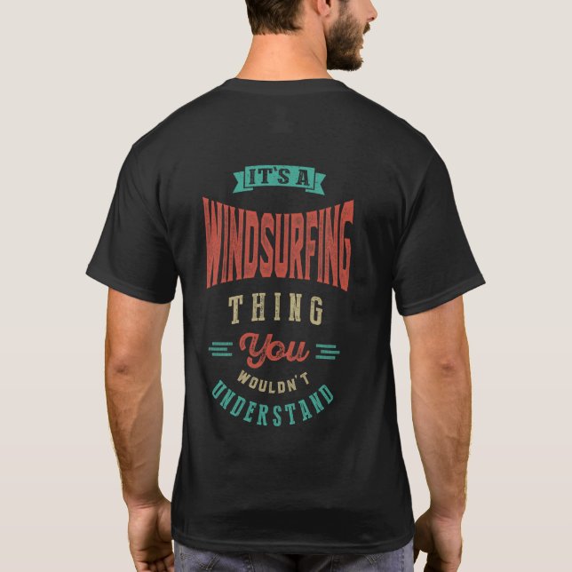 Det är en Windsurfing Sak | T-shirt (Baksida)