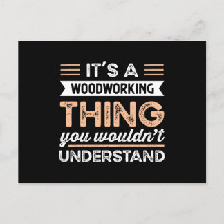 Det är en Woodworking working Sak Funny carpenter Vykort