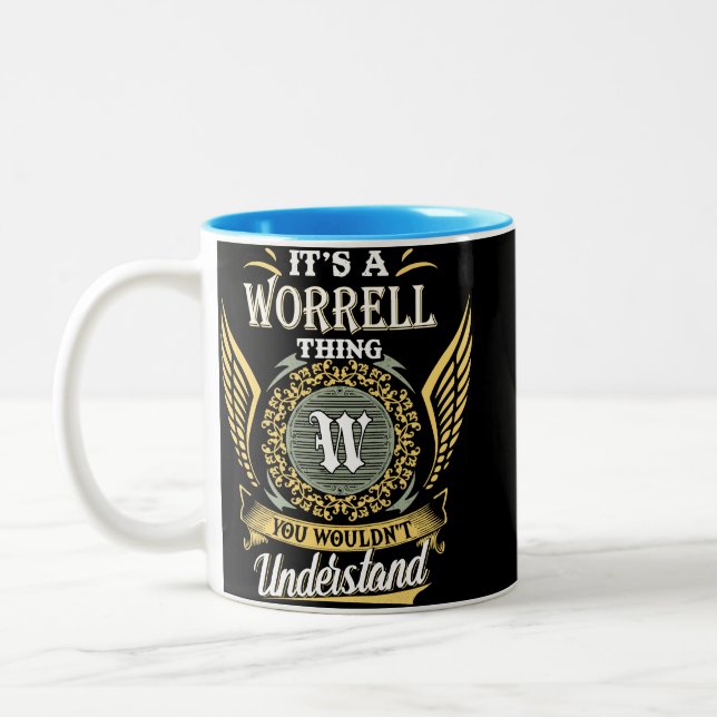 Det är en Worrell-sak du inte kan förstå Två-Tonad Mugg (Vänster)