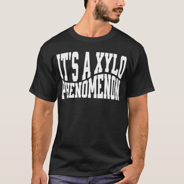 Det är en Xylo-fenomenon Xylofonist T Shirt (Framsida)