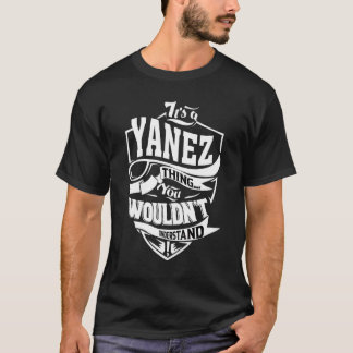 Det är en Yanez-grej T Shirt