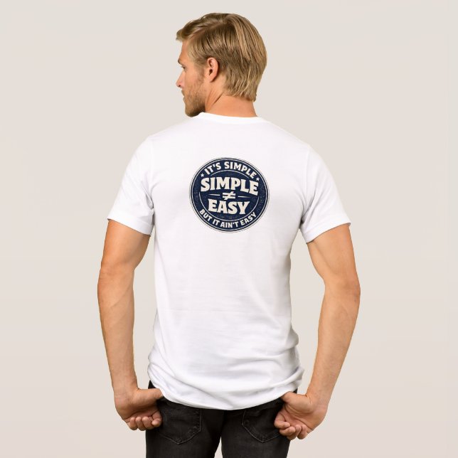 Det är enkelt men inte lätt t shirt (Baksida Full)